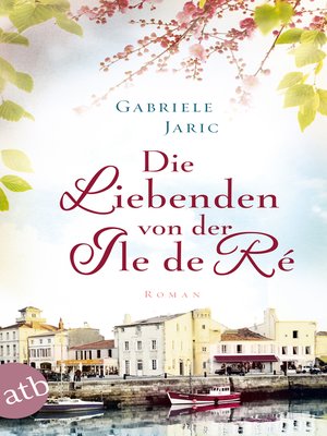 cover image of Die Liebenden von der Île de Ré